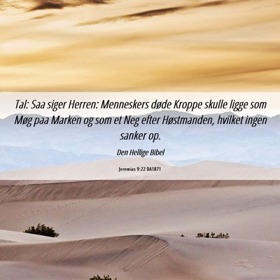 Picture 06 - Jeremias 9:22 DA1871 - Tal: Saa siger Herren: Menneskers døde Kroppe - Bible Verse Picture