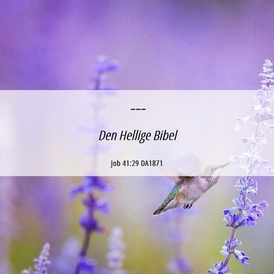 Picture 06 - Job 41:29 DA1871 -  - Bible Verse Picture