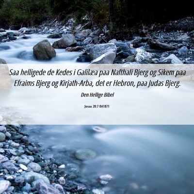 Picture 06 - Josua 20:7 DA1871 - Saa helligede de Kedes i Galilæa paa Nafthali - Bible Verse Picture