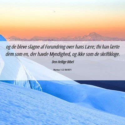 Picture 06 - Markus 1:22 DA1871 - og de bleve slagne af Forundring over hans Lære; - Bible Verse Picture