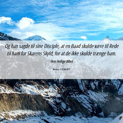 Picture 06 - Markus 3:9 DA1871 - Og han sagde til sine Disciple, at en Baad skulde - Bible Verse Picture
