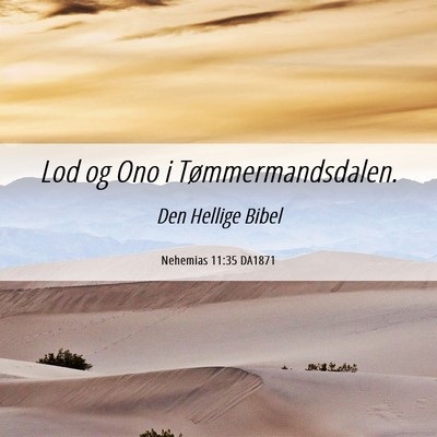 Picture 06 - Nehemias 11:35 DA1871 - Lod og Ono i - Bible Verse Picture