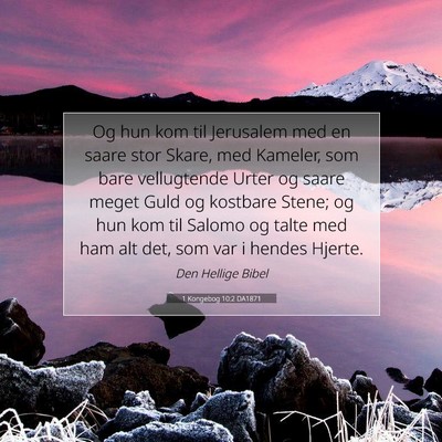 Picture 07 - 1 Kongebog 10:2 DA1871 - Og hun kom til Jerusalem med en saare stor Skare, - Bible Verse Picture