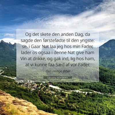 Picture 07 - 1 Mosebog 19:34 DA1871 - Og det skete den anden Dag, da sagde den - Bible Verse Picture