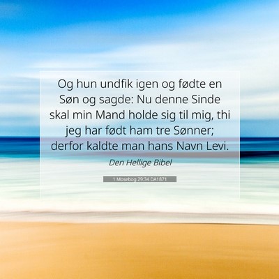 Picture 07 - 1 Mosebog 29:34 DA1871 - Og hun undfik igen og fødte en Søn og sagde: Nu - Bible Verse Picture