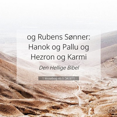 Picture 07 - 1 Mosebog 46:9 DA1871 - og Rubens Sønner: Hanok og Pallu og Hezron og - Bible Verse Picture