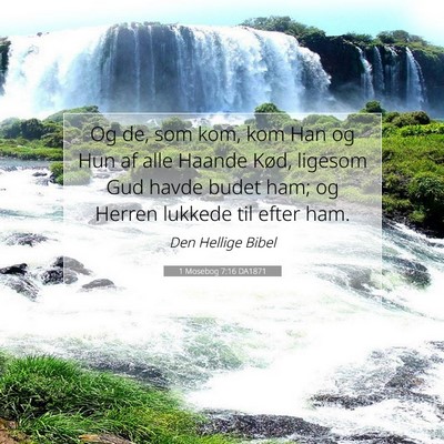 Picture 07 - 1 Mosebog 7:16 DA1871 - Og de, som kom, kom Han og Hun af alle Haande - Bible Verse Picture