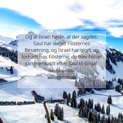 Picture 07 - 1 Samuel 13:4 DA1871 - Og al Israel hørte, at der sagdes: Saul har - Bible Verse Picture
