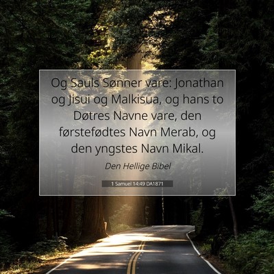 Picture 07 - 1 Samuel 14:49 DA1871 - Og Sauls Sønner vare: Jonathan og Jisui og - Bible Verse Picture