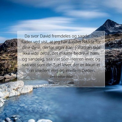 Picture 07 - 1 Samuel 20:3 DA1871 - Da svor David fremdeles og sagde: Din Fader ved - Bible Verse Picture