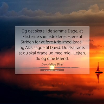 Picture 07 - 1 Samuel 28:1 DA1871 - Og det skete i de samme Dage, at Filisterne - Bible Verse Picture
