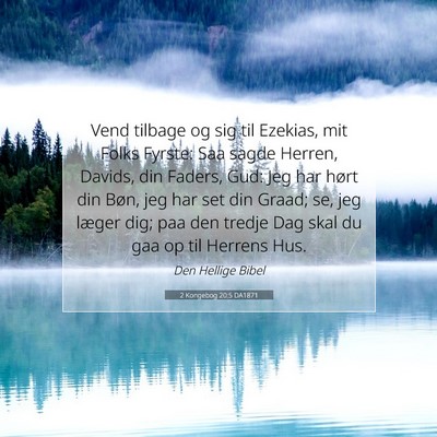 Picture 07 - 2 Kongebog 20:5 DA1871 - Vend tilbage og sig til Ezekias, mit Folks - Bible Verse Picture