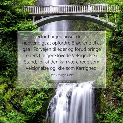 Picture 07 - 2 Korintherne 9:5 DA1871 - Derfor har jeg anset det for nødvendigt at - Bible Verse Picture