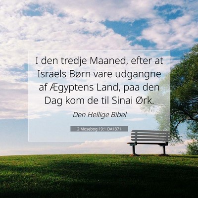 Picture 07 - 2 Mosebog 19:1 DA1871 - I den tredje Maaned, efter at Israels Børn vare - Bible Verse Picture