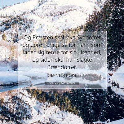 Picture 07 - 3 Mosebog 14:19 DA1871 - Og Præsten skal lave Syndofret og gøre - Bible Verse Picture