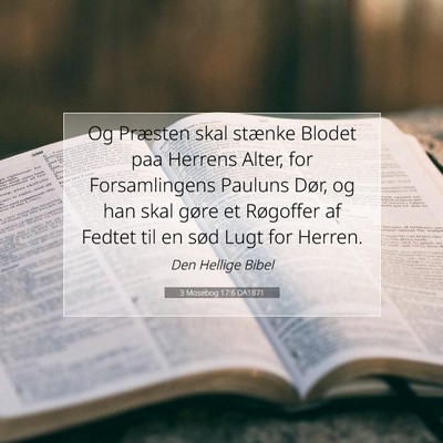 Picture 07 - 3 Mosebog 17:6 DA1871 - Og Præsten skal stænke Blodet paa Herrens - Bible Verse Picture