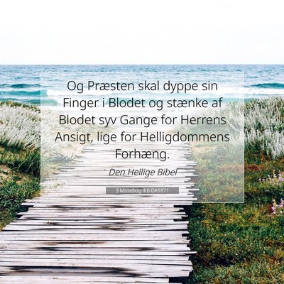 Picture 07 - 3 Mosebog 4:6 DA1871 - Og Præsten skal dyppe sin Finger i Blodet og - Bible Verse Picture
