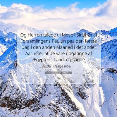 Picture 07 - 4 Mosebog 1:1 DA1871 - Og Herren talede til Mose i Sinai Ørk i - Bible Verse Picture