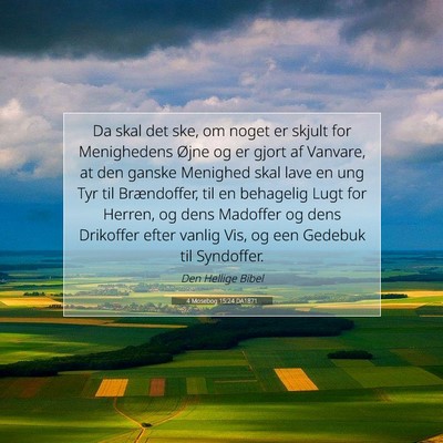 Picture 07 - 4 Mosebog 15:24 DA1871 - Da skal det ske, om noget er skjult for - Bible Verse Picture