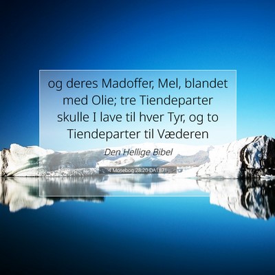 Picture 07 - 4 Mosebog 28:20 DA1871 - og deres Madoffer, Mel, blandet med Olie; tre - Bible Verse Picture