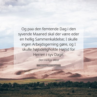Picture 07 - 4 Mosebog 29:12 DA1871 - Og paa den femtende Dag i den syvende Maaned skal - Bible Verse Picture