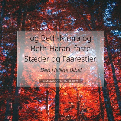 Picture 07 - 4 Mosebog 32:36 DA1871 - og Beth-Nimra og Beth-Haran, faste Stæder og - Bible Verse Picture