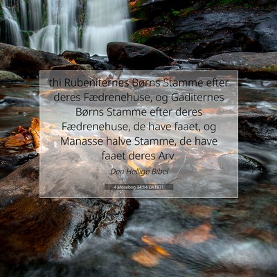 Picture 07 - 4 Mosebog 34:14 DA1871 - thi Rubeniternes Børns Stamme efter deres - Bible Verse Picture