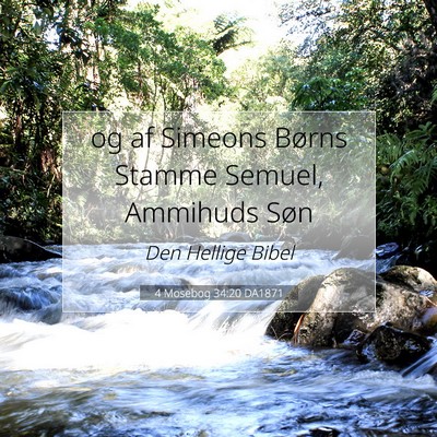 Picture 07 - 4 Mosebog 34:20 DA1871 - og af Simeons Børns Stamme Semuel, Ammihuds - Bible Verse Picture