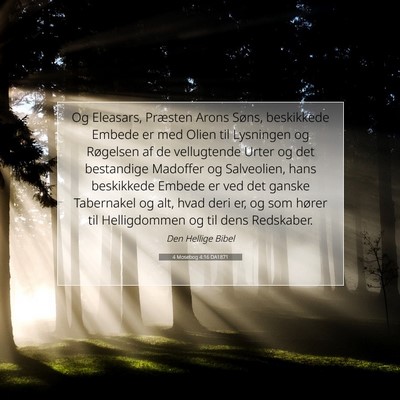 Picture 07 - 4 Mosebog 4:16 DA1871 - Og Eleasars, Præsten Arons Søns, beskikkede - Bible Verse Picture