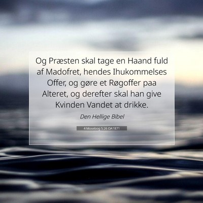 Picture 07 - 4 Mosebog 5:26 DA1871 - Og Præsten skal tage en Haand fuld af Madofret, - Bible Verse Picture