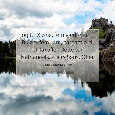 Picture 07 - 4 Mosebog 7:23 DA1871 - og to Øksne, fem Vædre, fem Bukke, fem Lam, - Bible Verse Picture
