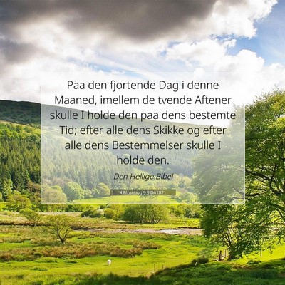 Picture 07 - 4 Mosebog 9:3 DA1871 - Paa den fjortende Dag i denne Maaned, imellem de - Bible Verse Picture