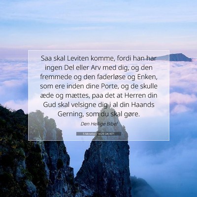 Picture 07 - 5 Mosebog 14:29 DA1871 - Saa skal Leviten komme, fordi han har ingen Del - Bible Verse Picture
