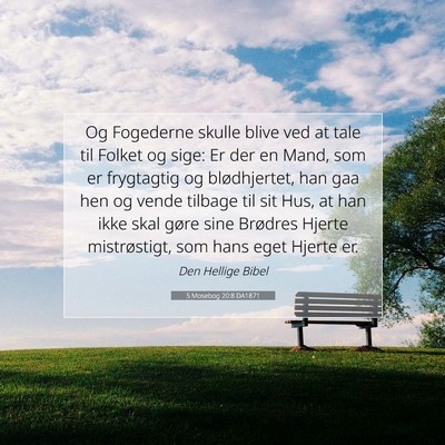 Picture 07 - 5 Mosebog 20:8 DA1871 - Og Fogederne skulle blive ved at tale til Folket - Bible Verse Picture