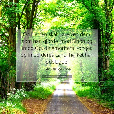 Picture 07 - 5 Mosebog 31:4 DA1871 - Og Herren skal gøre ved dem, som han gjorde imod - Bible Verse Picture