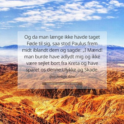 Picture 07 - Apostlenes Gerninger 27:21 DA1871 - Og da man længe ikke havde taget Føde til sig, - Bible Verse Picture