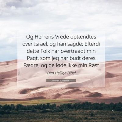 Picture 07 - Dommer 2:20 DA1871 - Og Herrens Vrede optændtes over Israel, og han - Bible Verse Picture