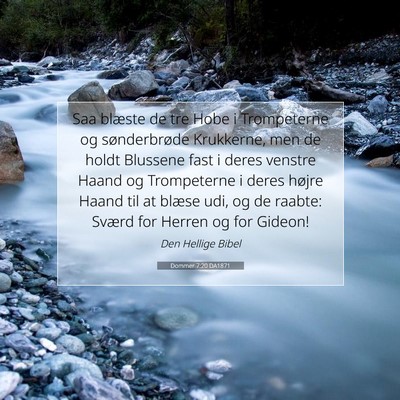 Picture 07 - Dommer 7:20 DA1871 - Saa blæste de tre Hobe i Trompeterne og - Bible Verse Picture