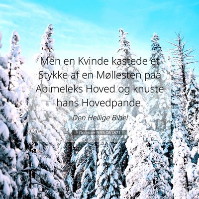 Picture 07 - Dommer 9:53 DA1871 - Men en Kvinde kastede et Stykke af en Møllesten - Bible Verse Picture