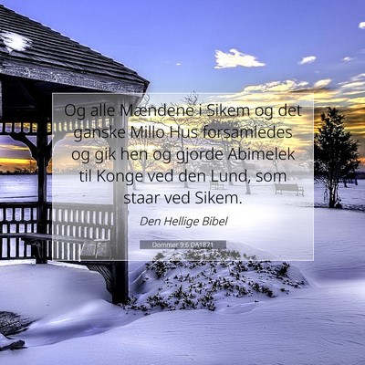 Picture 07 - Dommer 9:6 DA1871 - Og alle Mændene i Sikem og det ganske Millo Hus - Bible Verse Picture