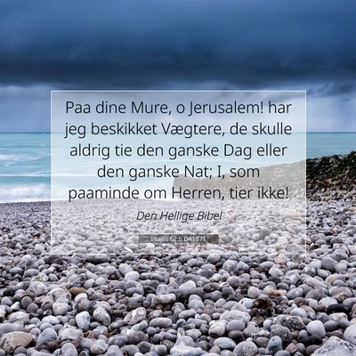 Picture 07 - Esajas 62:6 DA1871 - Paa dine Mure, o Jerusalem! har jeg beskikket - Bible Verse Picture