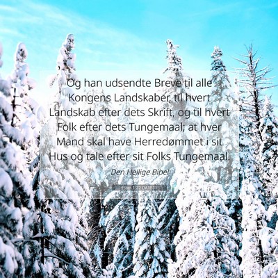 Picture 07 - Ester 1:22 DA1871 - Og han udsendte Breve til alle Kongens - Bible Verse Picture