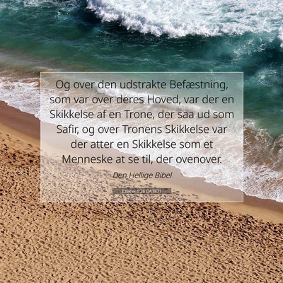 Picture 07 - Ezekiel 1:26 DA1871 - Og over den udstrakte Befæstning, som var over - Bible Verse Picture