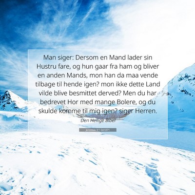 Picture 07 - Jeremias 3:1 DA1871 - Man siger: Dersom en Mand lader sin Hustru fare, - Bible Verse Picture