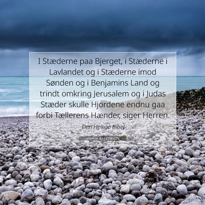 Picture 07 - Jeremias 33:13 DA1871 - I Stæderne paa Bjerget, i Stæderne i Lavlandet - Bible Verse Picture