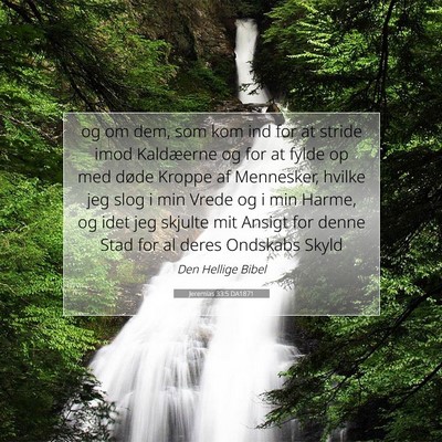 Picture 07 - Jeremias 33:5 DA1871 - og om dem, som kom ind for at stride imod - Bible Verse Picture