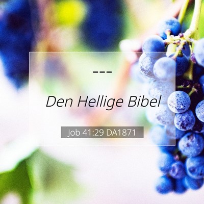 Picture 07 - Job 41:29 DA1871 -  - Bible Verse Picture