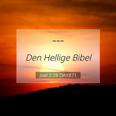 Picture 07 - Joel 2:28 DA1871 -  - Bible Verse Picture