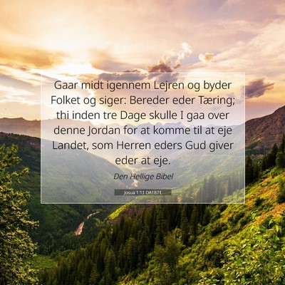 Picture 07 - Josua 1:11 DA1871 - Gaar midt igennem Lejren og byder Folket og - Bible Verse Picture