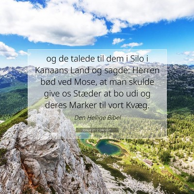 Picture 07 - Josua 21:2 DA1871 - og de talede til dem i Silo i Kanaans Land og - Bible Verse Picture